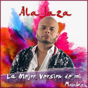 La Mejor Version de Mi by Ala Jaza