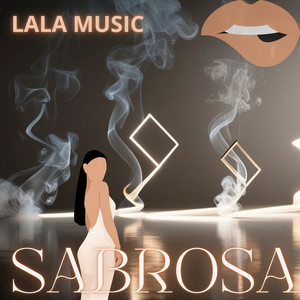 SABROSA by LALA MUSIC