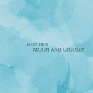 Moon and Giggles