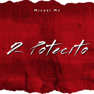 2 Potecito by Micael Mc