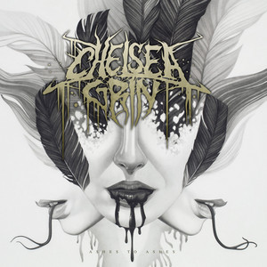 Ashes To Ashes - Album by Chelsea Grin | Spotify