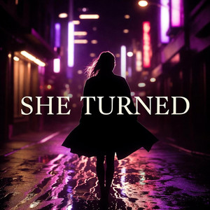 She Turned by Mark Leigh