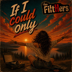 If I could only by The FiltHers
