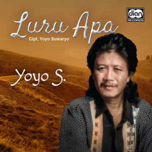 Yoyo Suwaryo - Luru Apa