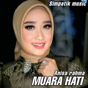 Anisa Rahma & SIMPATIK MUSIC - MUARA HATI