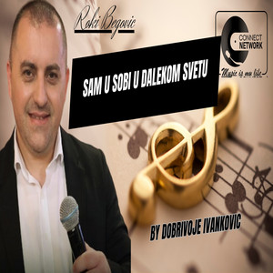 Roki Begovic - Sam U Sobi U Dalekom Svetu (Live)