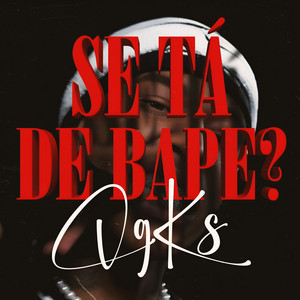 SE TA DE BAPE?