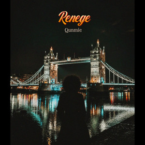 Renege by Qunmie