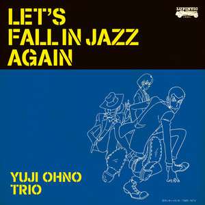 LUPIN THE THIRD JAZZ － the 3rd Funky & Pop - Album by Yuji Ohno