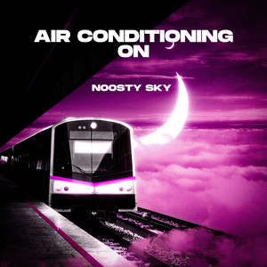 Air Conditioning On by Noosty Sky