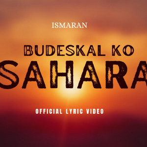 Ismaran Music - BUDESKAL KO SAHARA