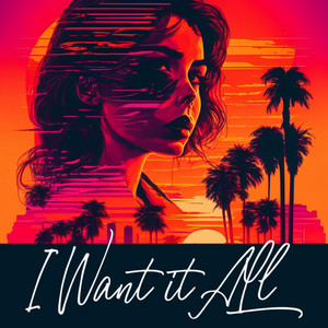 i want it all by HUDSON & DELIRIUM