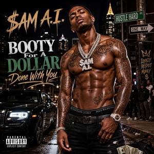 Booty For A Dollar by $am AI