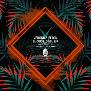 Veronica Elton - El Caudillo Del Sur (Jay Jay Amaro Remix)