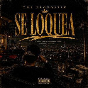 se loquea by the pronostik