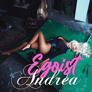 Egoist by Andrea