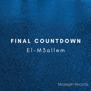 Final CountDown by El-M3allem
