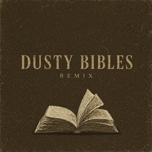 Dusty Bibles - EDM VERSION by Kingdom Noise