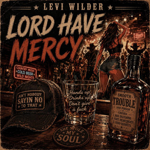 Lord Have Mercy by Levi Wilder
