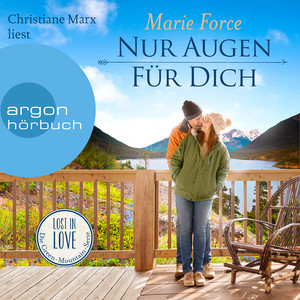 Nur Augen für dich - Lost in Love. Die Green-Mountain-Serie, Band 11 (Ungekürzt) Audiobook
