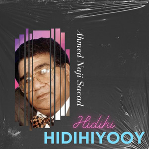 ADDE JAMA - Hidihi Hidihooy (feat. Ahmed Naaji Sacad)