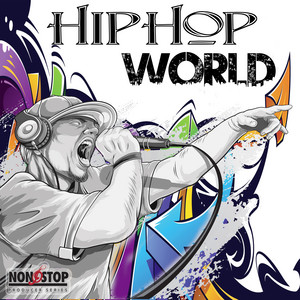 Hip Hop World - Compilation by Various Artists | Spotify