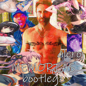 Aleroj - Memorias (Rave Bootleg)