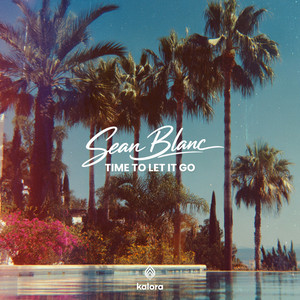 Time To Let It Go by Sean Blanc