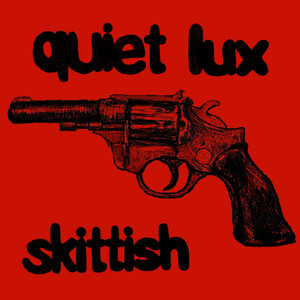 skittish by quiet lux