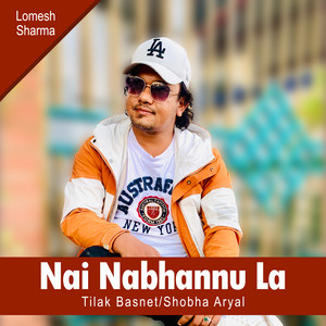 Tilak Basnet & Shobha Aryal - Nai Nabhannu La