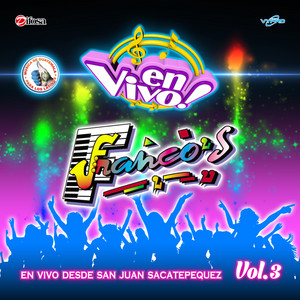 Los Francos - El Rey Quiche (En Vivo)