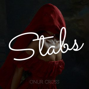 Stabs by Onur Cross
