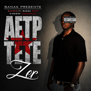 TETE ZER by Banak, Baeredith, Kingoss, DrVK