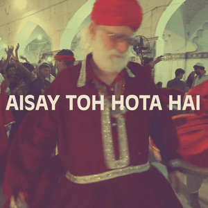 Aisay Toh Hota Hai by The Tamaashbeens