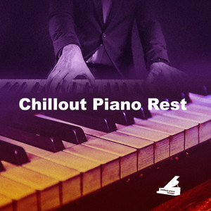 Chillout Piano Rest