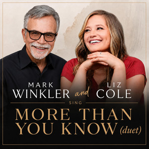 More Than You Know (duet) by Mark Winkler, Liz Cole