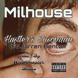 Hustler's Insomnia by Milhouse, Jarren Benton