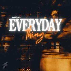 Everyday Thing by newhaven