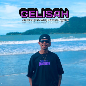 Gelisah by Achel'B, 1'3-MC, Rivaldo Ngutra