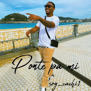Soy_cachi1 - Ponte Pa Ml