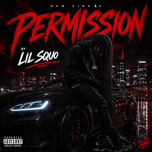 PERMISSION by Lil Squo