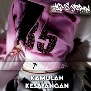 Kamulah Kesayangan by Agus Sopan
