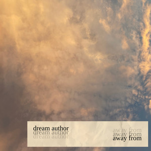 dream author by away from