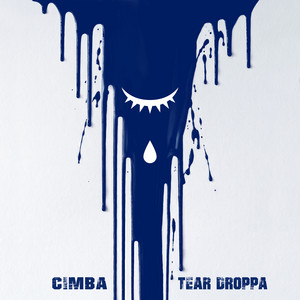 Tear Droppa by CIMBA