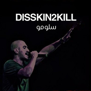 Disskin2kill by Slow Moe