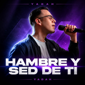 Aleluya / Te Adoramos by YADAH, Tony Pérez