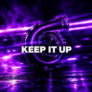 Keep It Up by Cenan Holland