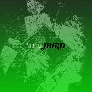 JBIRD - Blow Your Brains