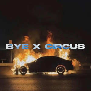 BYE X CIRCUS - TİKTOK VERSİON by Alexsem, TR3N TEN