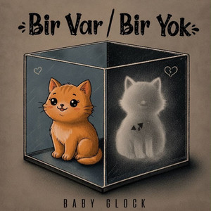 Bir var Bir yok by Baby Glock